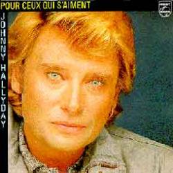 Johnny Hallyday : Pour Ceux Qui S'aiment